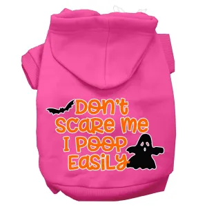 Don't Scare Me, Poops Easily Screen Print Dog Hoodie Bright Pink Xxl