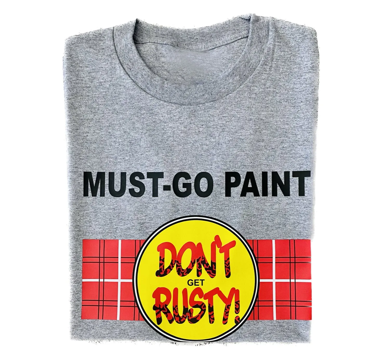 Maintain Must go paint Shirt